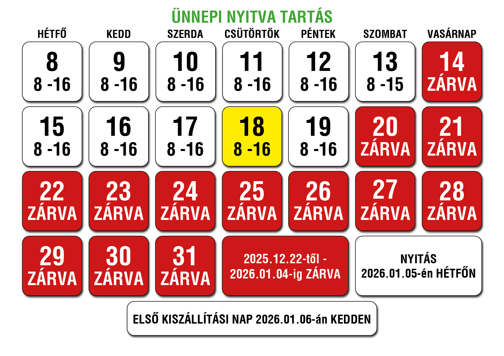 ünnepi nyitva tartás